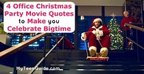 4 Office Christmas Party Movie Quotes To Make You Celebrate