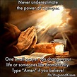 Never Underestimate The Power Of Prayer Pictures, Photos, and Images ...