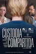 Custodia compartida (2017) - Película eCartelera