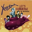 Let's Submerge: The Anthology by X-Ray Spex on Amazon Music - Amazon.com