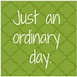 Introducing Ordinary Days | sacredmargins