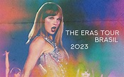 Taylor Swift Brasil É oficial: a The Eras Tour passará pelo Brasil com ...