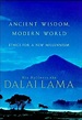 'ANCIENT WISDOM, MODERN WORLD: ETHICS FOR A NEW MILLENNIUM': DALAI LAMA ...