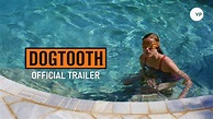 Dogtooth | Official UK trailer - YouTube