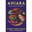Aniara: An Epic Science Fiction Poem by Harry Martinson — Reviews ...