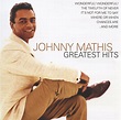 GREATEST HITS BY Johnny Mathis