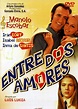 Entre dos amores (1972) - FilmAffinity