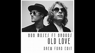 Bob Moses ft Broods - Old Love (Drew Ford Edit) - YouTube