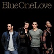 Blue – One Love Lyrics | Genius Lyrics