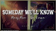Someday We'll Know | by Mandy Moore & Jon Foreman | KeiRGee Lyrics ...