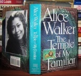 THE TEMPLE OF MY FAMILIAR | Alice Walker | First Edition; First Printing