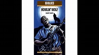 Howlin' Wolf - The Natchez Burning - YouTube
