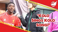 Kolo Toure Sings Kolo Song! - YouTube