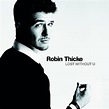 Lost Without U - Letra - Robin Thicke - Musica.com
