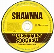 Promo, Import, Retail CD Singles & Albums: Shawnna - Gettin' Some ...