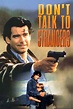 Don't Talk to Strangers (1994) — The Movie Database (TMDB)