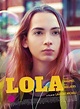 Sección visual de Lola - FilmAffinity