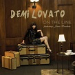 Demi Lovato feat. Jonas Brothers - On The Line [My FanMade Single Cover ...