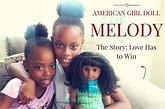 American Girl Story - Melody 1963: Love Has to Win + Melody Love ...