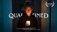 QUARANTINED - A Short Film by Dean Tucker - YouTube