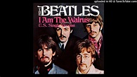The Beatles - I Am the Walrus (US Single Mono Mix) *CHECK DESCRIPTION ...