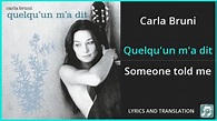 Carla Bruni - Quelqu'un m'a dit Lyrics English Translation - Dual ...