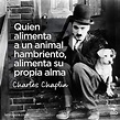 Pin by Helen Gonzales on Frases | Charles chaplin frases, Beautiful ...