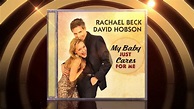 My Baby Just Cares for Me - Rachael Beck & David Hobson - YouTube