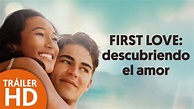 First Love: descubriendo el amor - Tráiler Subtitulado [HD] - 2022 ...