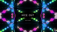 Kilo Kish - NICE OUT (Lyrics) 4K - YouTube
