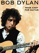 Bob Dylan - Made Easy for Guitar | Reverb
