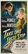 Take One False Step (1949) directed by Chester Erskine, and starring ...