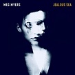 Jealous Sea by Meg Myers (Single, Alternative Rock): Reviews, Ratings ...