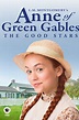 L.M. Montgomery's Anne of Green Gables: The Good Stars - Movies on ...