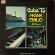 Frank Emilio – Cuba'75 (1975, Vinyl) - Discogs