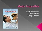 Mejor imposible | PPT