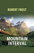 Mountain Interval, First Edition - AbeBooks