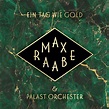 Max Raabe - "Ein Tag Wie Gold" (Single + offizielles Video) - POP-HIMMEL.de