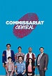 Commissariat Central (2016, Série, 1 Saison) — CinéSérie