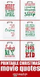 Printable Christmas Movie Quotes | i should be mopping the floor