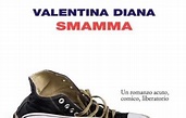 Valentina Diana | Smamma | RecensioneGraphoMania