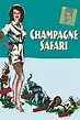 Champagne Safari (1954) — The Movie Database (TMDB)