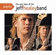 The Jeff Healey Band | Album Discography | AllMusic