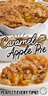 Carmel Apple Pie Recipe, Caramel Apple Crumble, Apple Crumb Pie, Apple ...