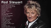Rod Stewart Best Songs - Rod Stewart Greatest Hits Full Album - YouTube