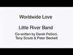 Worldwide Love Little River Band - YouTube