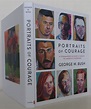 Portraits of Courage: A Commander in Chief's Tribute to America's Warriors SIGNED / AUTOGRAPHED ...