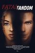 Fatal Fandom (TV Movie 2022) - IMDb