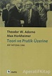 Teori ve Pratik Üzerine Bir Tartışma (1956) - Max Horkheimer - Metis ...