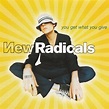 ‎You Get What You Give - Single - Album by New Radicals - Apple Music